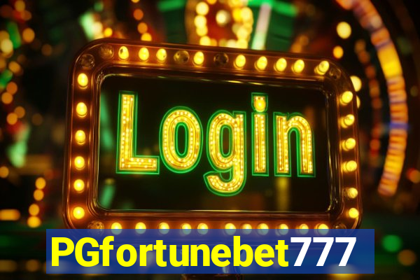 PGfortunebet777