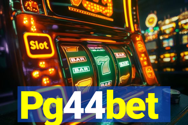 Pg44bet