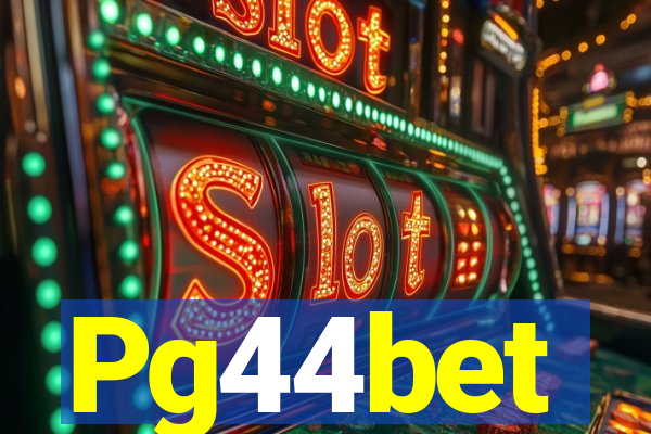 Pg44bet