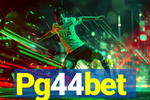 Pg44bet