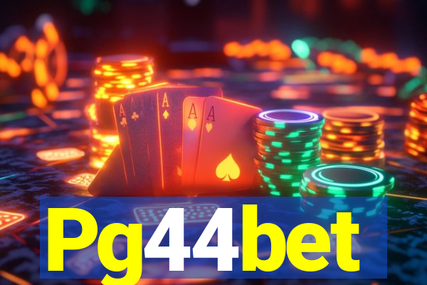 Pg44bet
