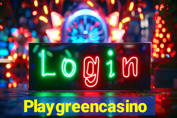 Playgreencasino