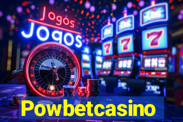 Powbetcasino