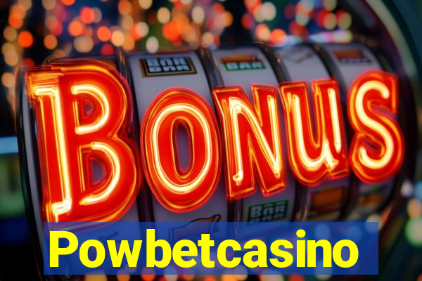 Powbetcasino