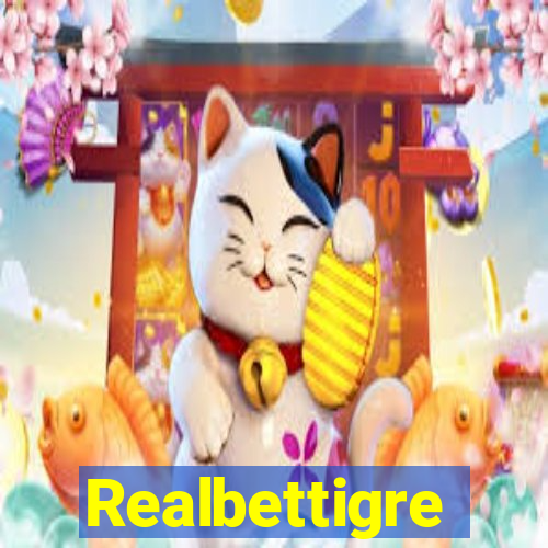 Realbettigre