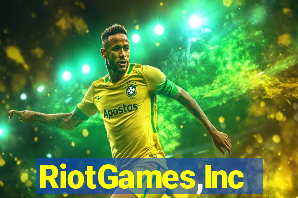 RiotGames,Inc
