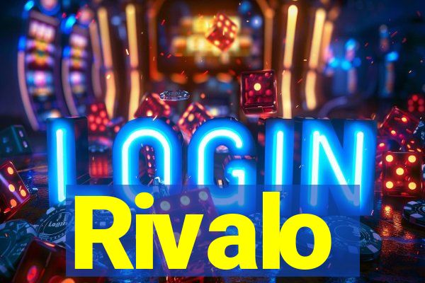 Rivalo
