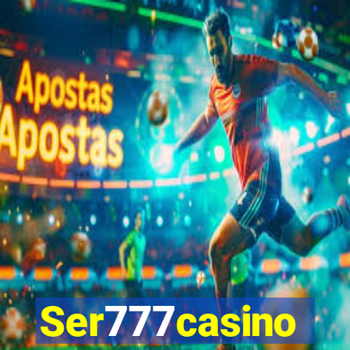 Ser777casino
