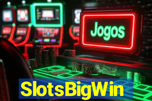 SlotsBigWin