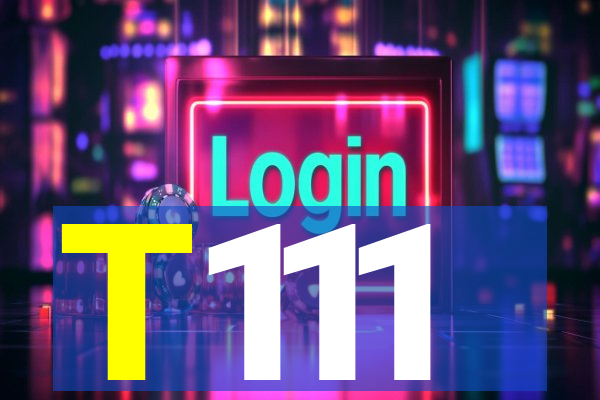 T111
