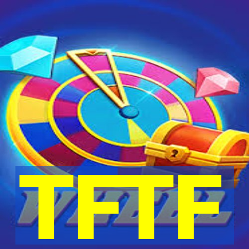 TFTF