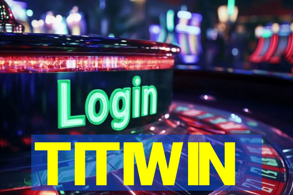 TITIWIN