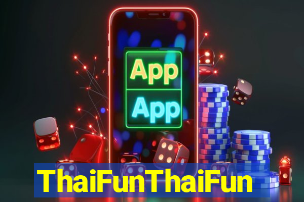ThaiFunThaiFun