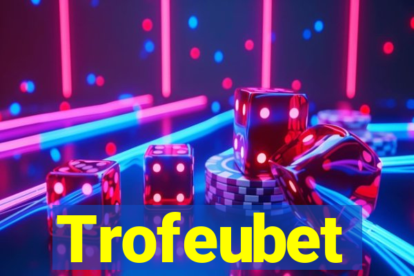 Trofeubet