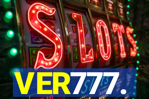 VER777.