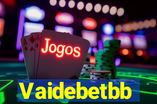 Vaidebetbb