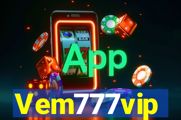Vem777vip