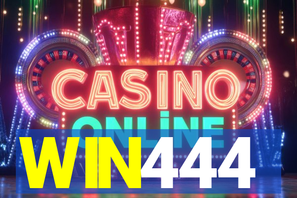 WIN444