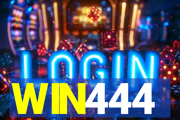 WIN444