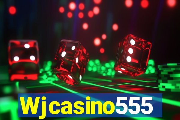 Wjcasino555