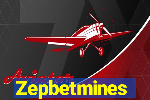 Zepbetmines