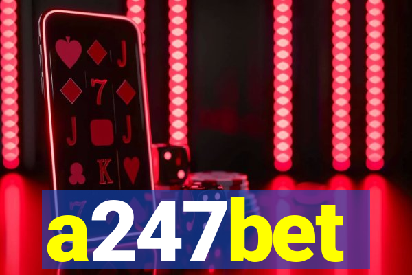 a247bet