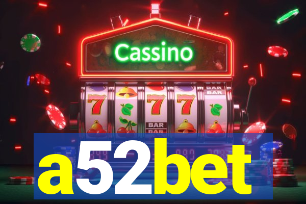 a52bet