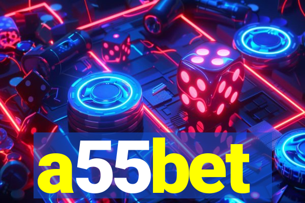 a55bet