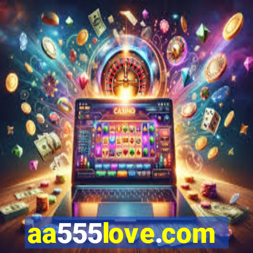 aa555love.com