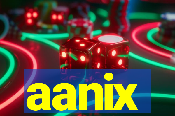 aanix