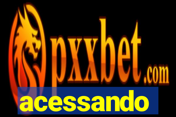 acessando-me