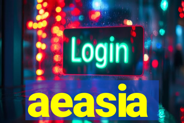 aeasia