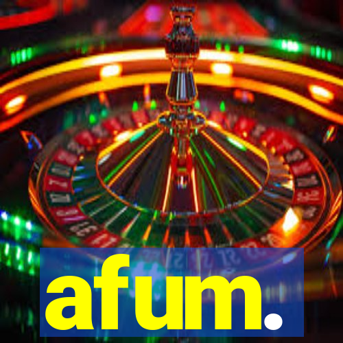 afum.