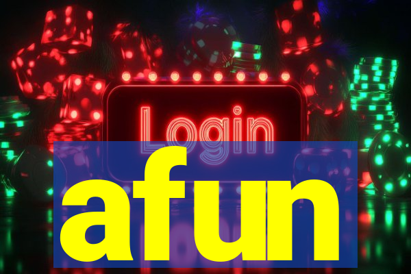 afun