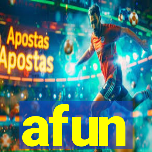 afun