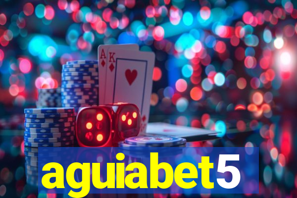 aguiabet5