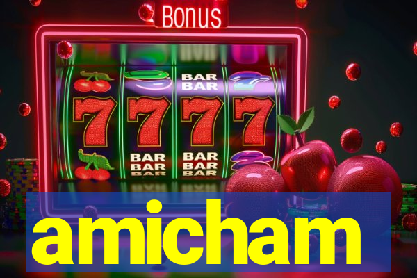 amicham