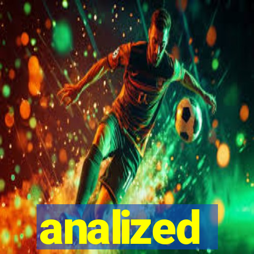 analized