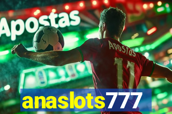 anaslots777