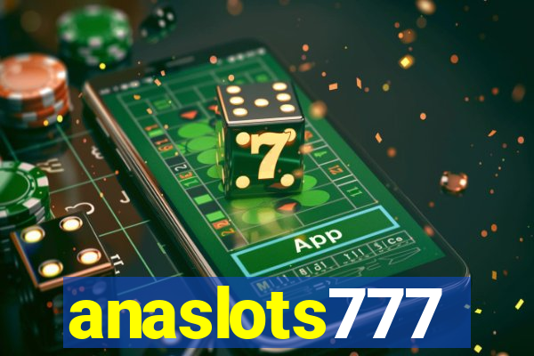 anaslots777