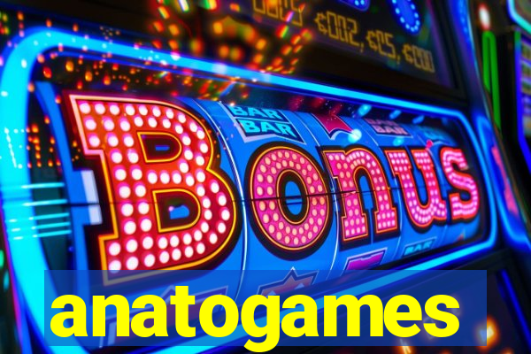 anatogames