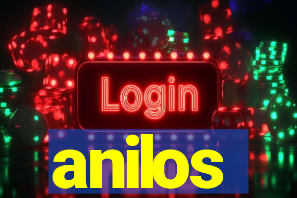 anilos