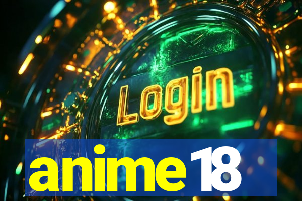 anime18