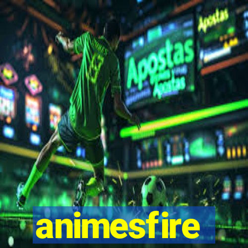 animesfire
