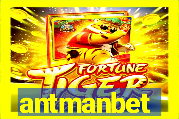 antmanbet