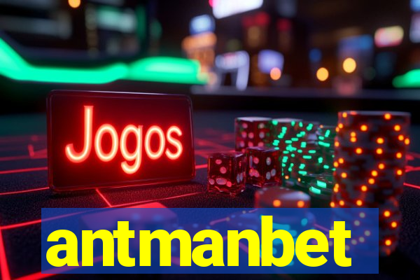 antmanbet