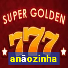 anãozinha