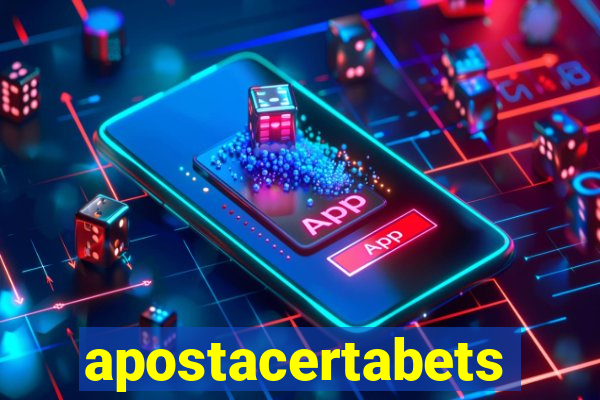 apostacertabets
