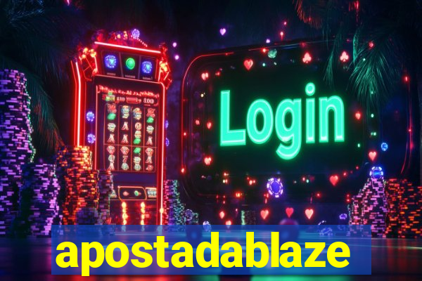 apostadablaze