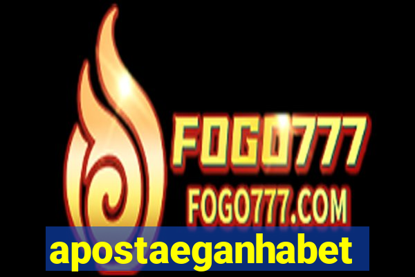 apostaeganhabet